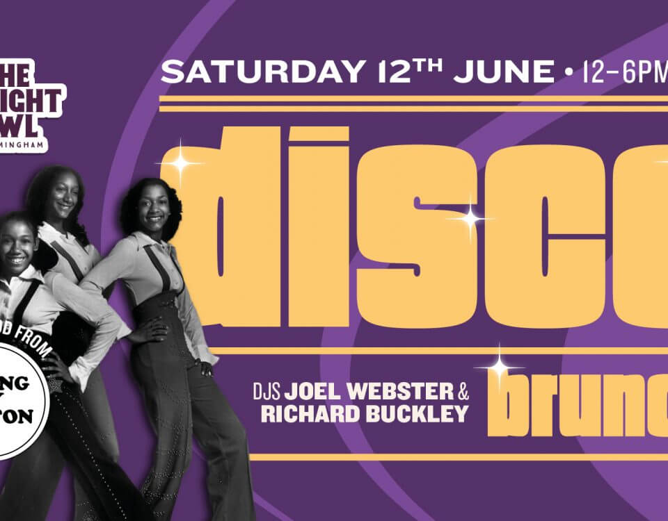 Disco Brunch - The Night Owl - Saturday 12th June