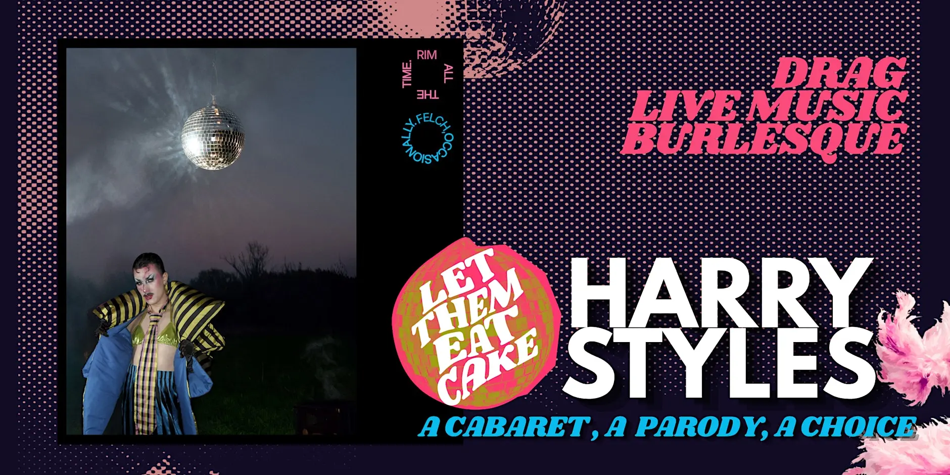 Let Them Eat Cake: Harry Styles